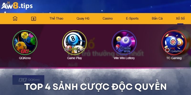 Các sảnh cược độc quyền tại xổ số AW8