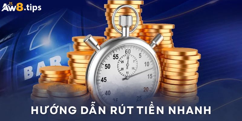 Chi tiết các bước rút tiền AW8