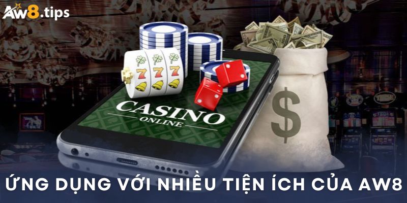 Ứng dụng của nhà cái AW8 rất tiện lợi
