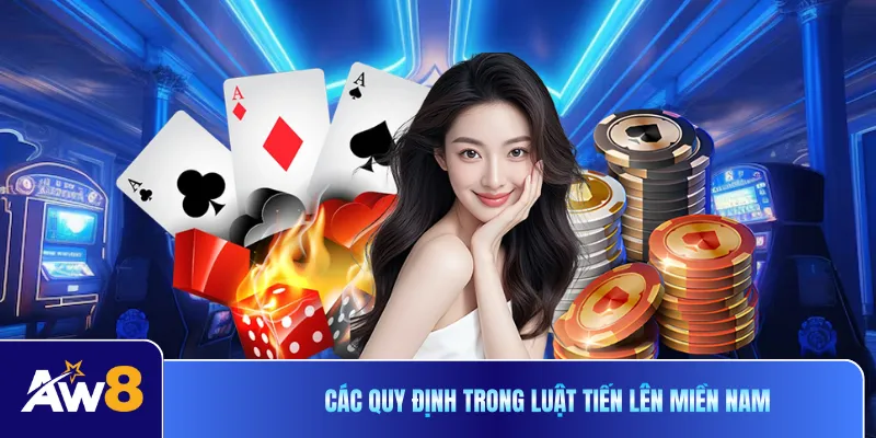 Các quy định trong luật tiến lên miền nam