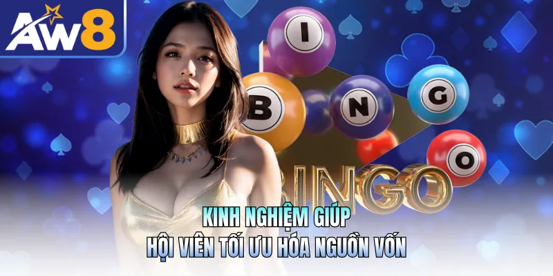 Kinh nghiệm giúp hội viên tối ưu hóa nguồn vốn