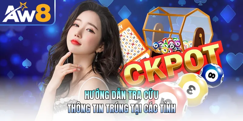 Hướng dẫn tra cứu thông tin trúng tại các tỉnh