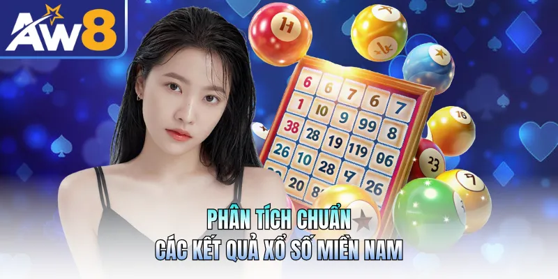 Phân tích chuẩn các kết quả xổ số miền Nam