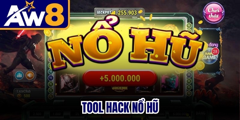 Tool Hack Nổ Hũ