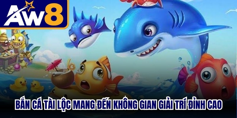 Bắn cá tài lộc mang đến không gian giải trí đỉnh cao với đồ họa ấn tượng