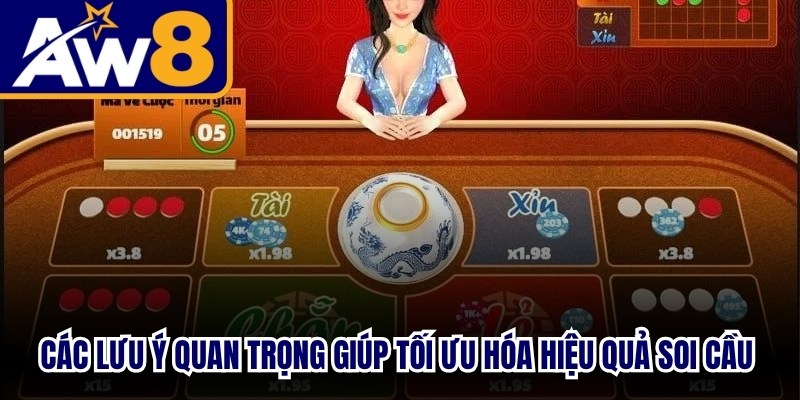 Các lưu ý quan trọng giúp anh em tối ưu hóa hiệu quả soi cầu xóc đĩa