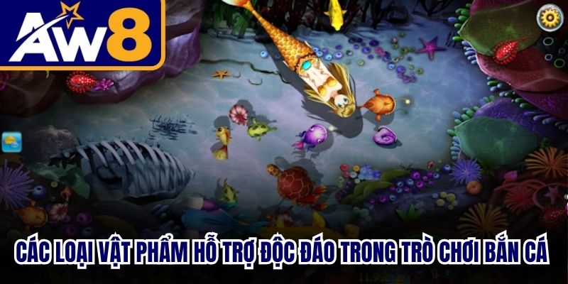Các loại vật phẩm hỗ trợ độc đáo trong trò chơi bắn cá lucky fishing