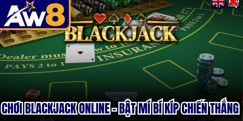 Chơi Blackjack Online