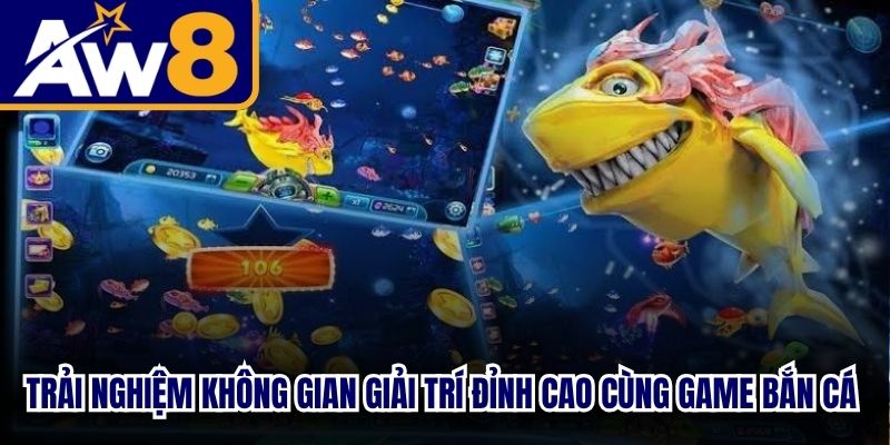 Trải nghiệm không gian giải trí đỉnh cao cùng game bắn cá đại dương